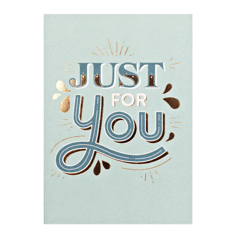 Just for You Greeting Card